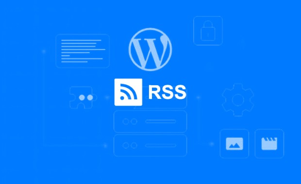 WordPress RSS Feed: What Is It and How to Configure One on Your Website